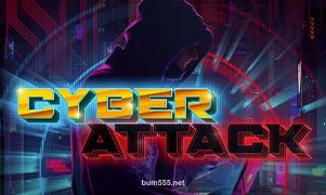 Cyber Attack tại bum555